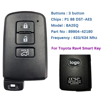 CN007087 Вторичен Пазар 3 Бутона Смарт ключ За Toyota Rav4 BA2EQ P1 88 DST-AES Чип 433 Mhz 89904-42180 89904-42321 без ключ Go